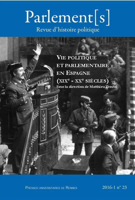 Vie politique et parlementaire en Espagne XIXe – XXe siècle
